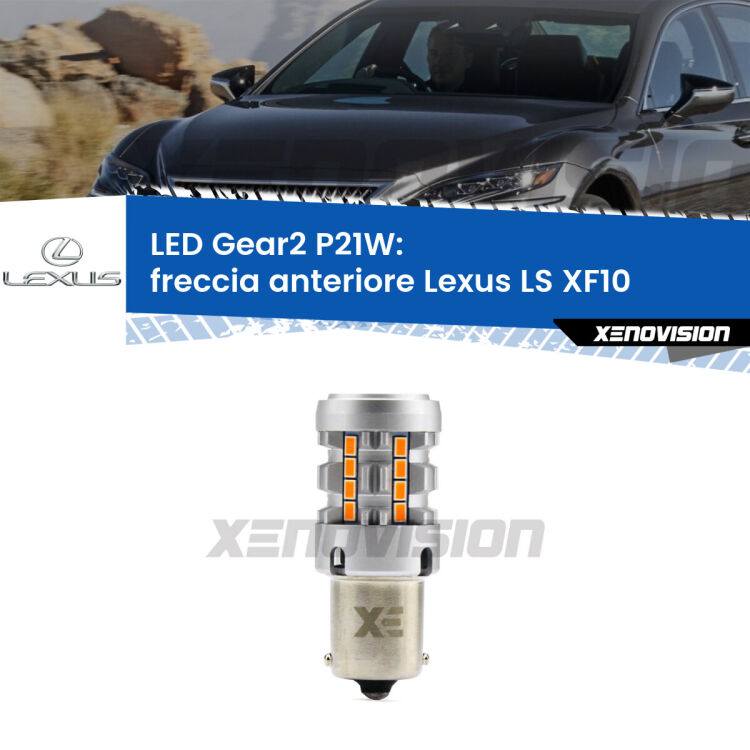 FINE SERIE: NO GARANZIA <strong>Freccia Anteriore LED no-spie per Lexus LS</strong> XF10 1989 - 1994. Lampada <strong>P21W</strong> modello Gear2 no Hyperflash.