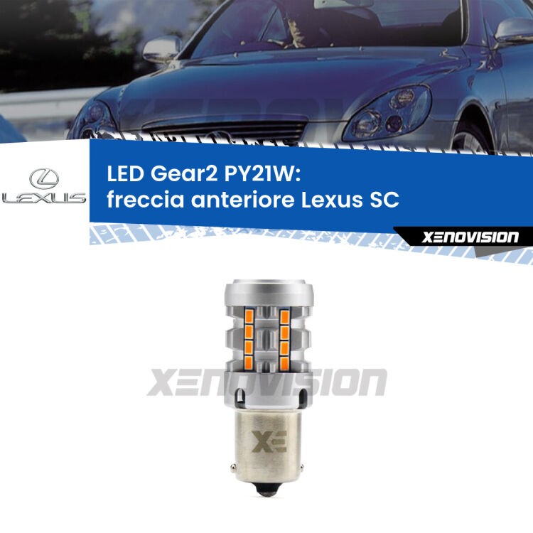 FINE SERIE: NO GARANZIA <strong>Freccia Anteriore LED no-spie per Lexus SC</strong>  2001 - 2010. Lampada <strong>PY21W</strong> modello Gear2 no Hyperflash.