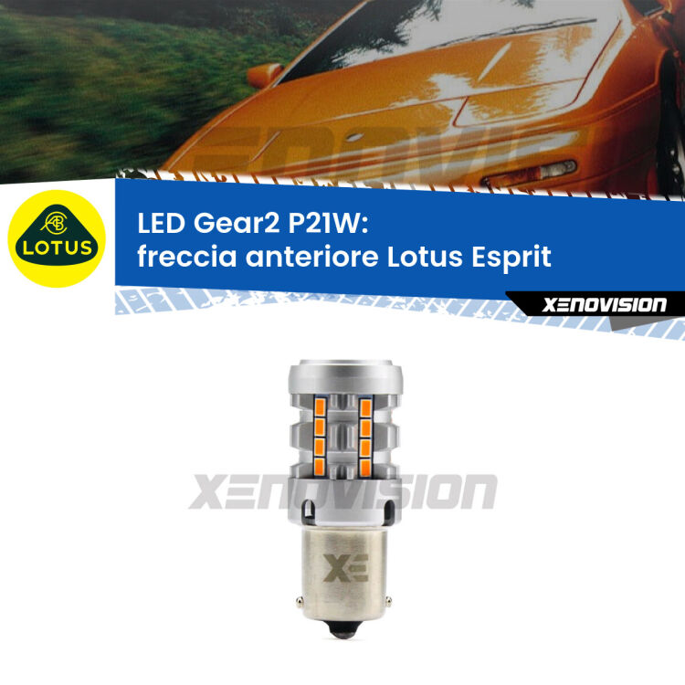 FINE SERIE: NO GARANZIA <strong>Freccia Anteriore LED no-spie per Lotus Esprit</strong>  1989 - 2003. Lampada <strong>P21W</strong> modello Gear2 no Hyperflash.