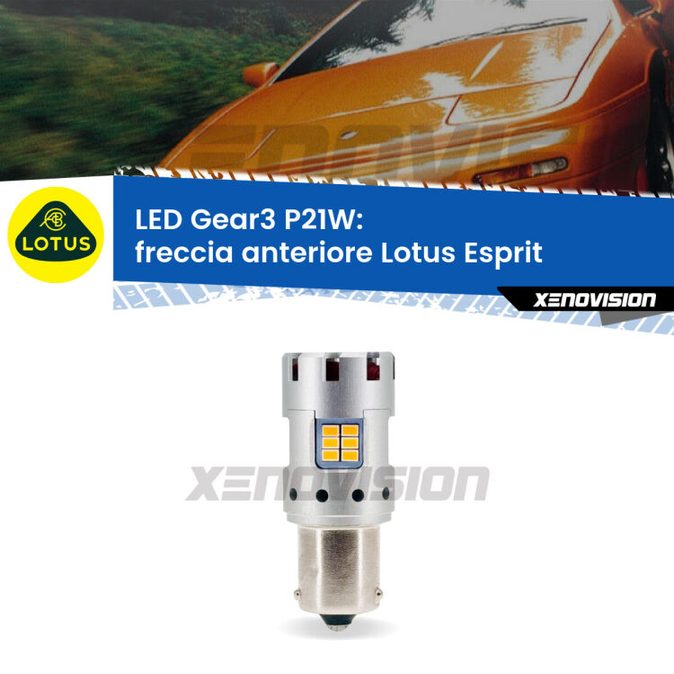 <strong>Freccia Anteriore LED no-spie per Lotus Esprit</strong>  1989 - 2003. Lampada <strong>P21W</strong> modello Gear3 no Hyperflash, raffreddata a ventola.