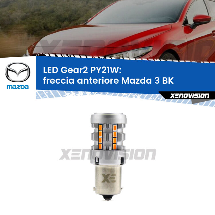 FINE SERIE: NO GARANZIA <strong>Freccia Anteriore LED no-spie per Mazda 3</strong> BK 2003 - 2009. Lampada <strong>PY21W</strong> modello Gear2 no Hyperflash.