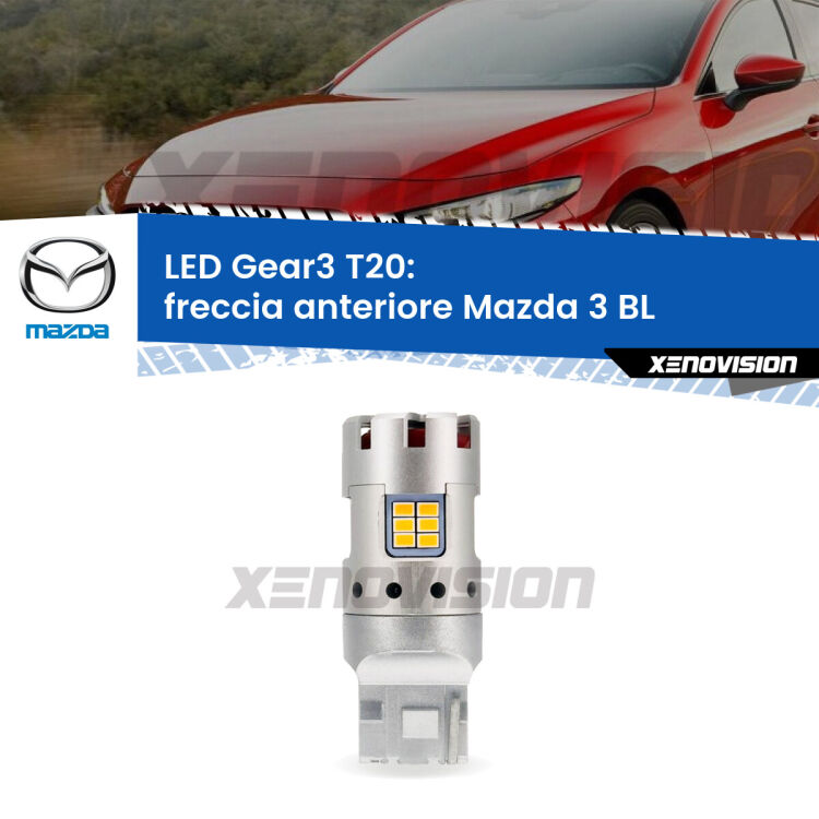 <strong>Freccia Anteriore LED no-spie per Mazda 3</strong> BL 2008 - 2014. Lampada <strong>T20</strong> modello Gear3 no Hyperflash, raffreddata a ventola.