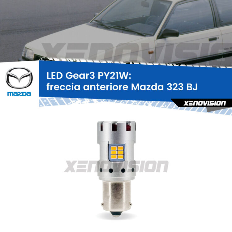 <strong>Freccia Anteriore LED no-spie per Mazda 323</strong> BJ 1998 - 2004. Lampada <strong>PY21W</strong> modello Gear3 no Hyperflash, raffreddata a ventola.