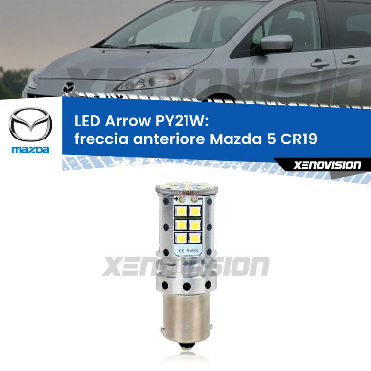 <strong>Freccia Anteriore LED no-spie per Mazda 5</strong> CR19 2005 - 2010. Lampada <strong>PY21W</strong> modello top di gamma Arrow.