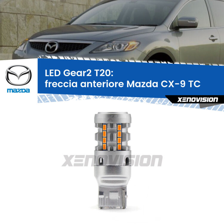 FINE SERIE: NO GARANZIA <strong>Freccia Anteriore LED no-spie per Mazda CX-9</strong> TC 2016 in poi. Lampada <strong>T20</strong> modello Gear2 no Hyperflash.