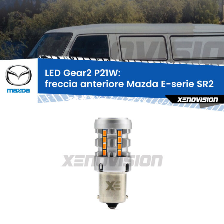 FINE SERIE: NO GARANZIA <strong>Freccia Anteriore LED no-spie per Mazda E-serie</strong> SR2 1985 - 2003. Lampada <strong>P21W</strong> modello Gear2 no Hyperflash.