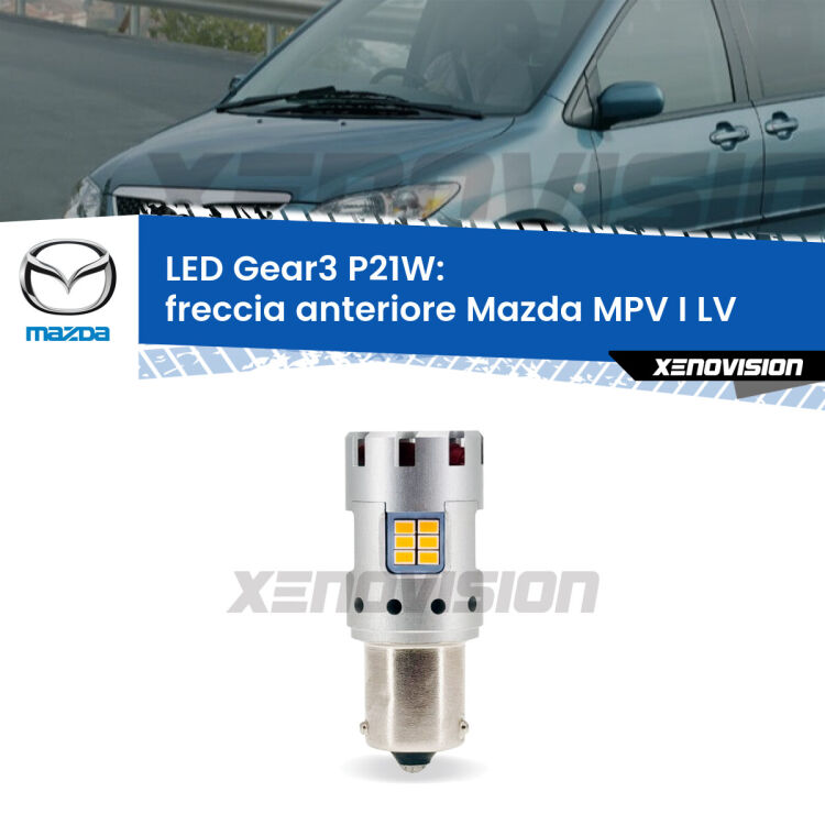 <strong>Freccia Anteriore LED no-spie per Mazda MPV I</strong> LV 1988 - 1999. Lampada <strong>P21W</strong> modello Gear3 no Hyperflash, raffreddata a ventola.