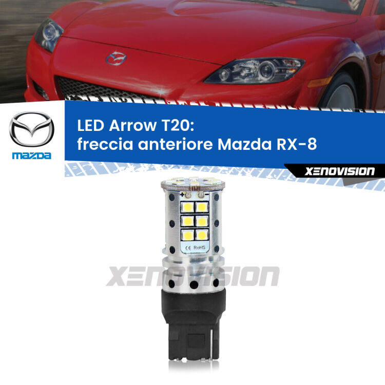 <strong>Freccia Anteriore LED no-spie per Mazda RX-8</strong>  2003 - 2012. Lampada <strong>T20</strong> no Hyperflash modello Arrow.