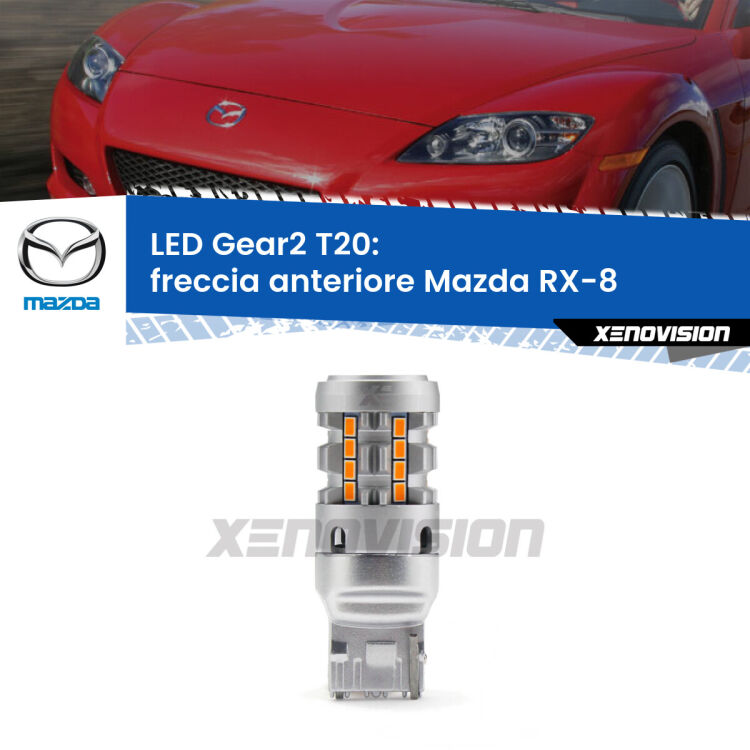 FINE SERIE: NO GARANZIA <strong>Freccia Anteriore LED no-spie per Mazda RX-8</strong>  2003 - 2012. Lampada <strong>T20</strong> modello Gear2 no Hyperflash.