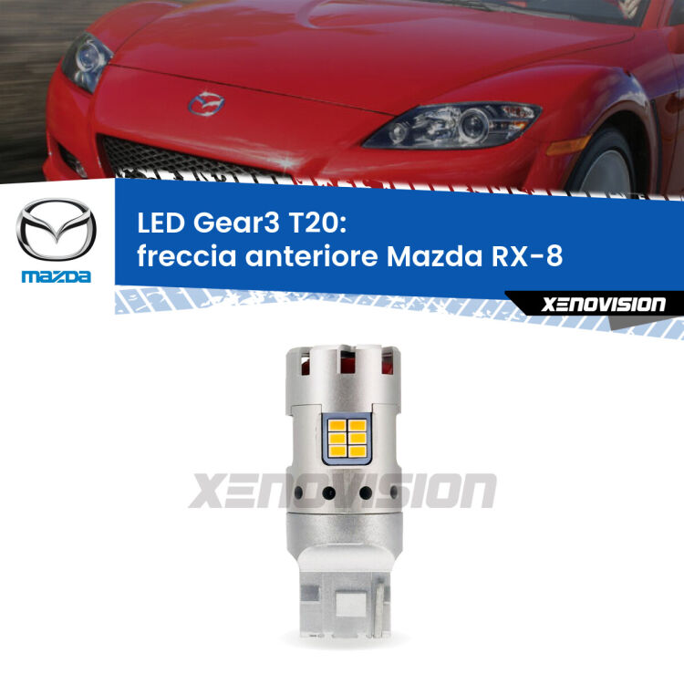 <strong>Freccia Anteriore LED no-spie per Mazda RX-8</strong>  2003 - 2012. Lampada <strong>T20</strong> modello Gear3 no Hyperflash, raffreddata a ventola.