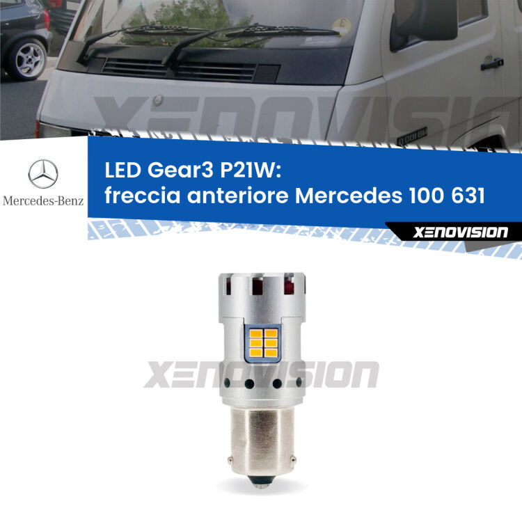 <strong>Freccia Anteriore LED no-spie per Mercedes 100</strong> 631 1988 - 1996. Lampada <strong>P21W</strong> modello Gear3 no Hyperflash, raffreddata a ventola.