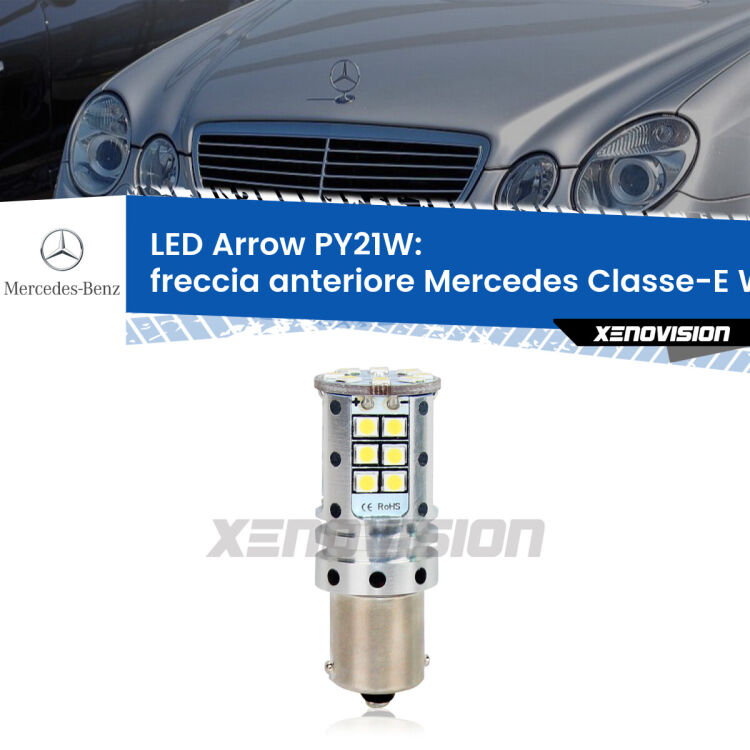 <strong>Freccia Anteriore LED no-spie per Mercedes Classe-E</strong> W211 2002 - 2009. Lampada <strong>PY21W</strong> modello top di gamma Arrow.