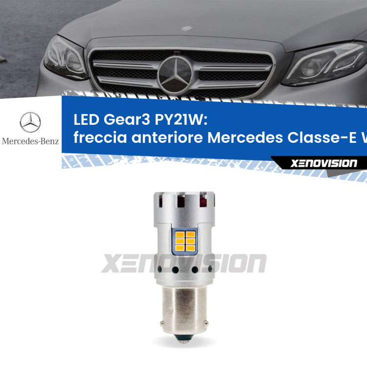 <strong>Freccia Anteriore LED no-spie per Mercedes Classe-E</strong> W213 2016 - 2018. Lampada <strong>PY21W</strong> modello Gear3 no Hyperflash, raffreddata a ventola.