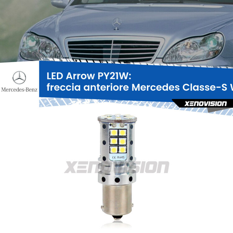 <strong>Freccia Anteriore LED no-spie per Mercedes Classe-S</strong> W220 1998 - 2005. Lampada <strong>PY21W</strong> modello top di gamma Arrow.