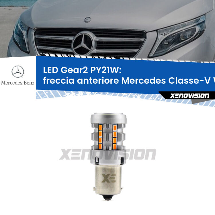 FINE SERIE: NO GARANZIA <strong>Freccia Anteriore LED no-spie per Mercedes Classe-V</strong> W447 2014 in poi. Lampada <strong>PY21W</strong> modello Gear2 no Hyperflash.