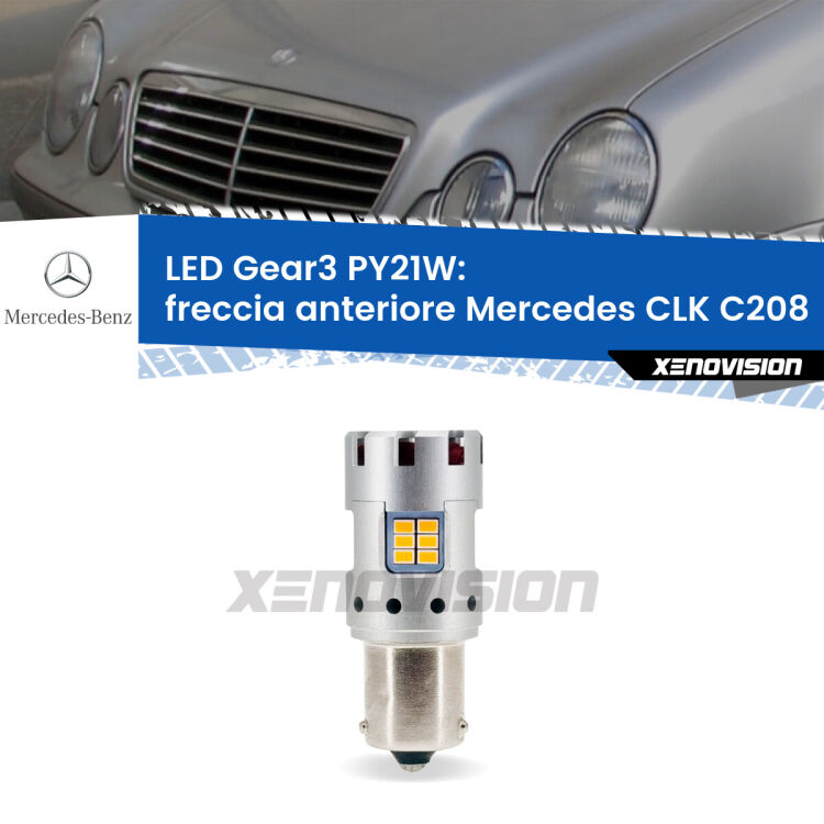 <strong>Freccia Anteriore LED no-spie per Mercedes CLK</strong> C208 1997 - 2002. Lampada <strong>PY21W</strong> modello Gear3 no Hyperflash, raffreddata a ventola.