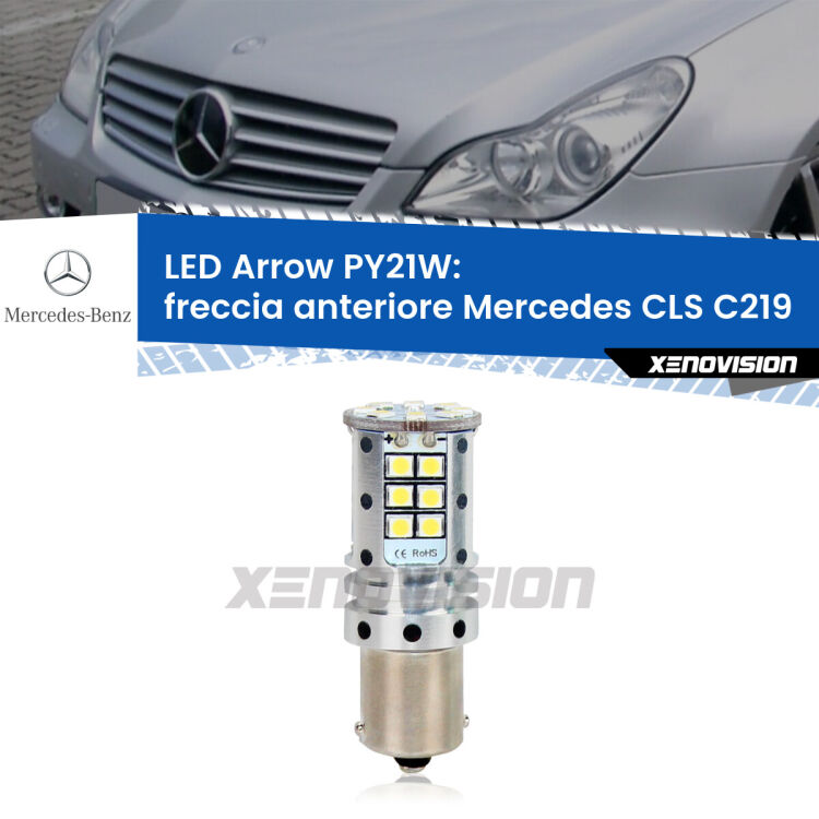 <strong>Freccia Anteriore LED no-spie per Mercedes CLS</strong> C219 2004 - 2010. Lampada <strong>PY21W</strong> modello top di gamma Arrow.