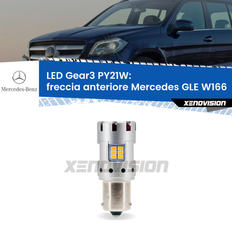 <strong>Freccia Anteriore LED no-spie per Mercedes GLE</strong> W166 2015 - 2018. Lampada <strong>PY21W</strong> modello Gear3 no Hyperflash, raffreddata a ventola.