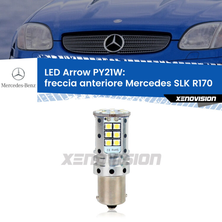 <strong>Freccia Anteriore LED no-spie per Mercedes SLK</strong> R170 1996 - 2004. Lampada <strong>PY21W</strong> modello top di gamma Arrow.