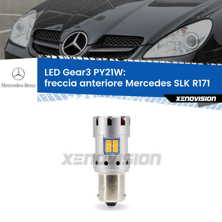 <strong>Freccia Anteriore LED no-spie per Mercedes SLK</strong> R171 2004 - 2011. Lampada <strong>PY21W</strong> modello Gear3 no Hyperflash, raffreddata a ventola.