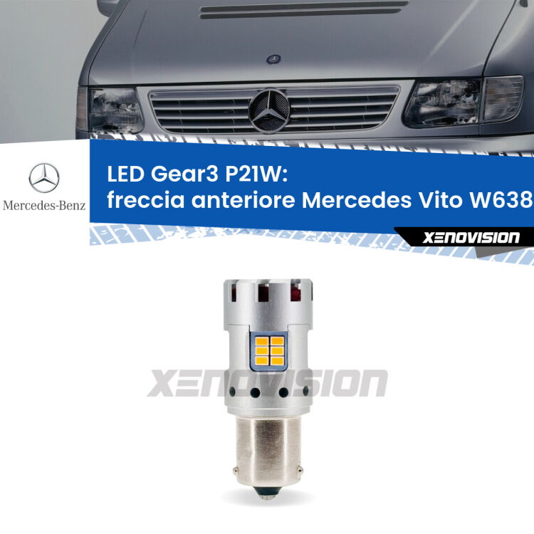 <strong>Freccia Anteriore LED no-spie per Mercedes Vito</strong> W638 1996 - 2003. Lampada <strong>P21W</strong> modello Gear3 no Hyperflash, raffreddata a ventola.