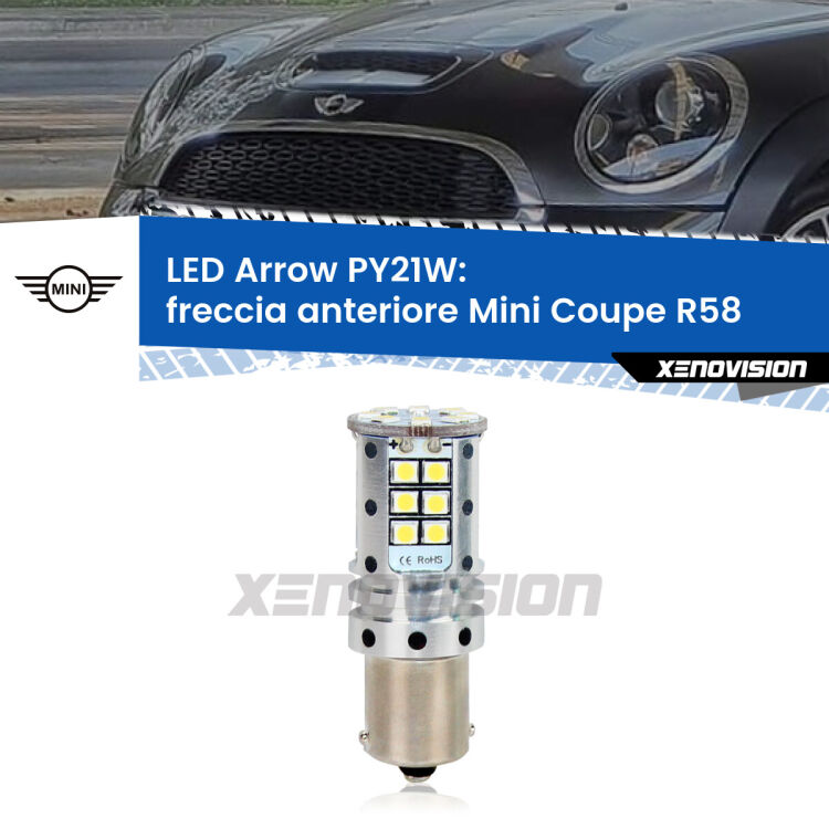 <strong>Freccia Anteriore LED no-spie per Mini Coupe</strong> R58 2011 - 2015. Lampada <strong>PY21W</strong> modello top di gamma Arrow.