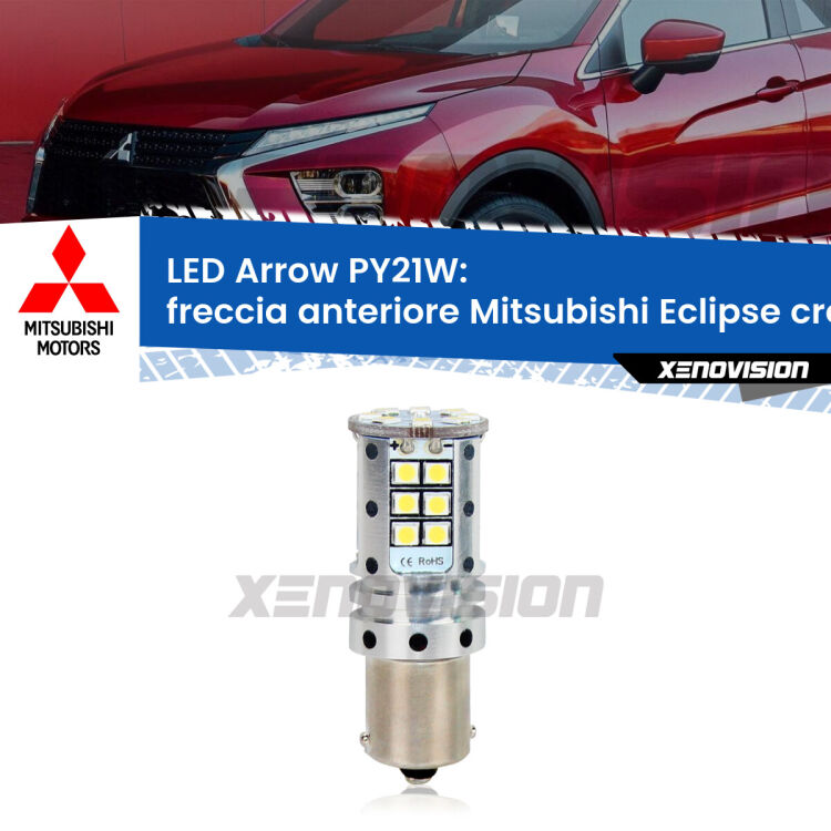 <strong>Freccia Anteriore LED no-spie per Mitsubishi Eclipse cross</strong> GK 2017 in poi. Lampada <strong>PY21W</strong> modello top di gamma Arrow.