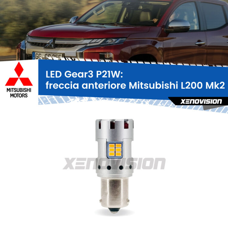 <strong>Freccia Anteriore LED no-spie per Mitsubishi L200</strong> Mk2 1986 - 1996. Lampada <strong>P21W</strong> modello Gear3 no Hyperflash, raffreddata a ventola.