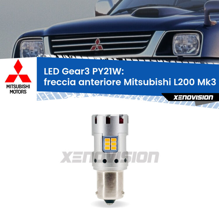 <strong>Freccia Anteriore LED no-spie per Mitsubishi L200</strong> Mk3 faro bianco. Lampada <strong>PY21W</strong> modello Gear3 no Hyperflash, raffreddata a ventola.