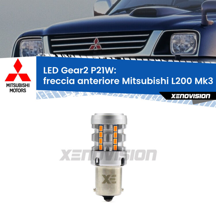 FINE SERIE: NO GARANZIA <strong>Freccia Anteriore LED no-spie per Mitsubishi L200</strong> Mk3 faro giallo. Lampada <strong>P21W</strong> modello Gear2 no Hyperflash.