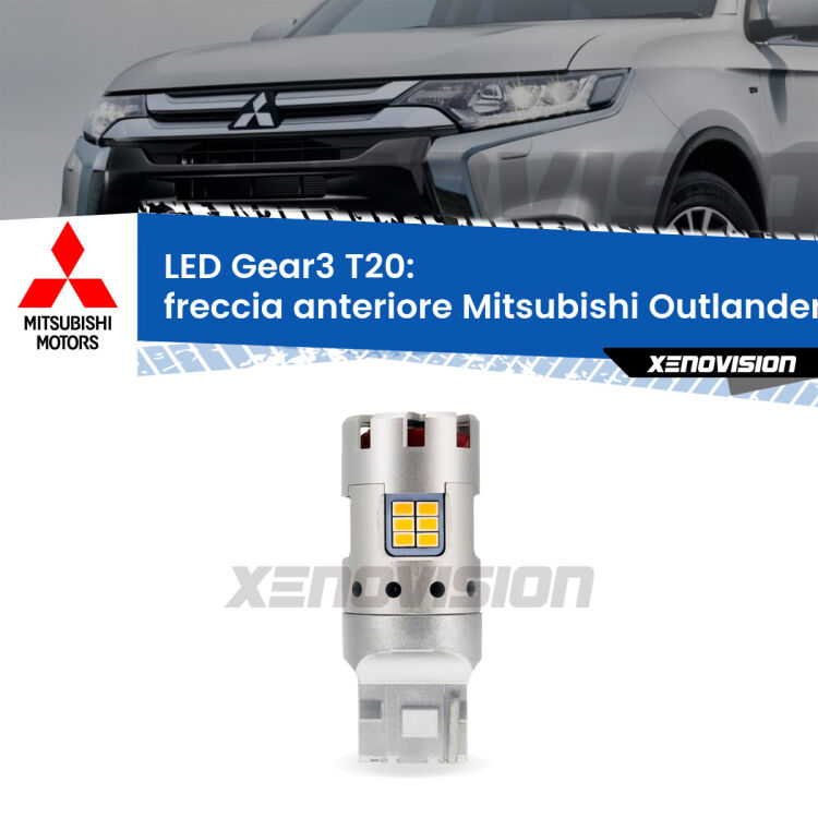 <strong>Freccia Anteriore LED no-spie per Mitsubishi Outlander I</strong> CU 2001 - 2006. Lampada <strong>T20</strong> modello Gear3 no Hyperflash, raffreddata a ventola.