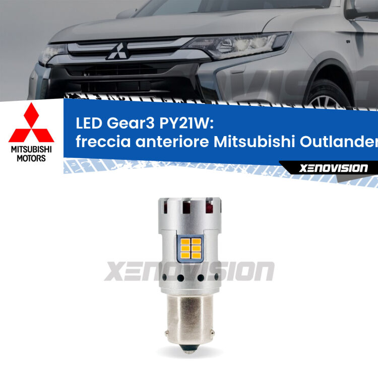 <strong>Freccia Anteriore LED no-spie per Mitsubishi Outlander III</strong> GF 2012 - 2020. Lampada <strong>PY21W</strong> modello Gear3 no Hyperflash, raffreddata a ventola.