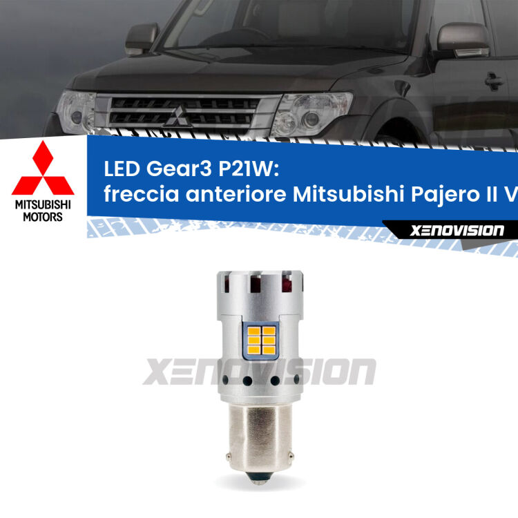 <strong>Freccia Anteriore LED no-spie per Mitsubishi Pajero II</strong> V20 1990 - 2000. Lampada <strong>P21W</strong> modello Gear3 no Hyperflash, raffreddata a ventola.