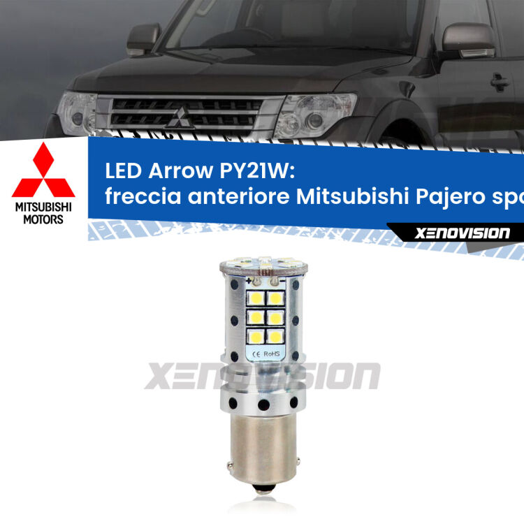 <strong>Freccia Anteriore LED no-spie per Mitsubishi Pajero sport II</strong>  2008 - 2015. Lampada <strong>PY21W</strong> modello top di gamma Arrow.