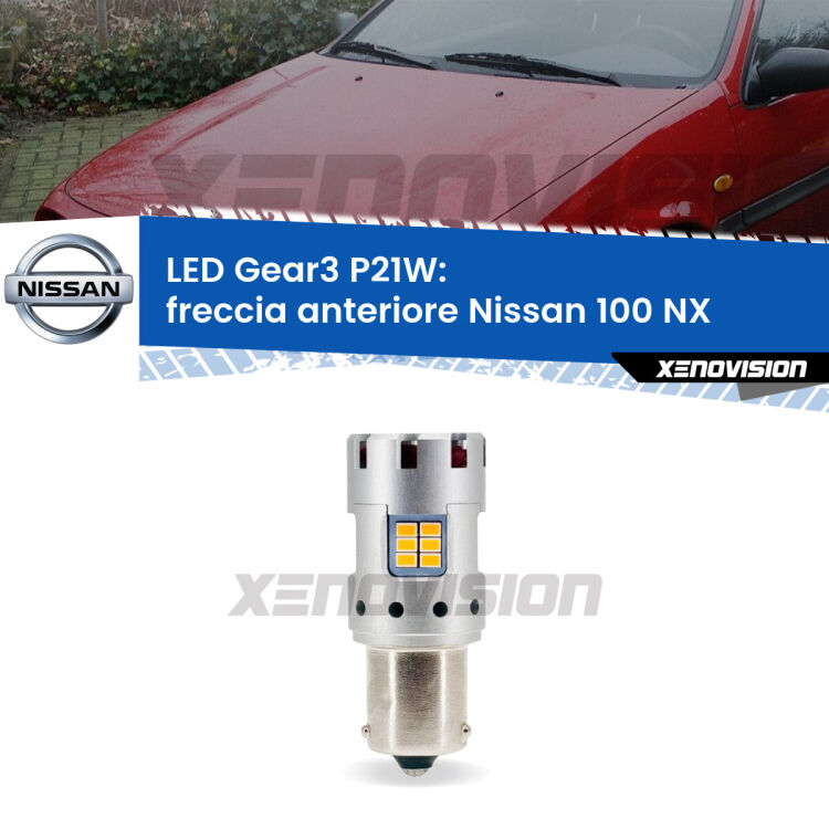 <strong>Freccia Anteriore LED no-spie per Nissan 100 NX</strong>  1990 - 1994. Lampada <strong>P21W</strong> modello Gear3 no Hyperflash, raffreddata a ventola.