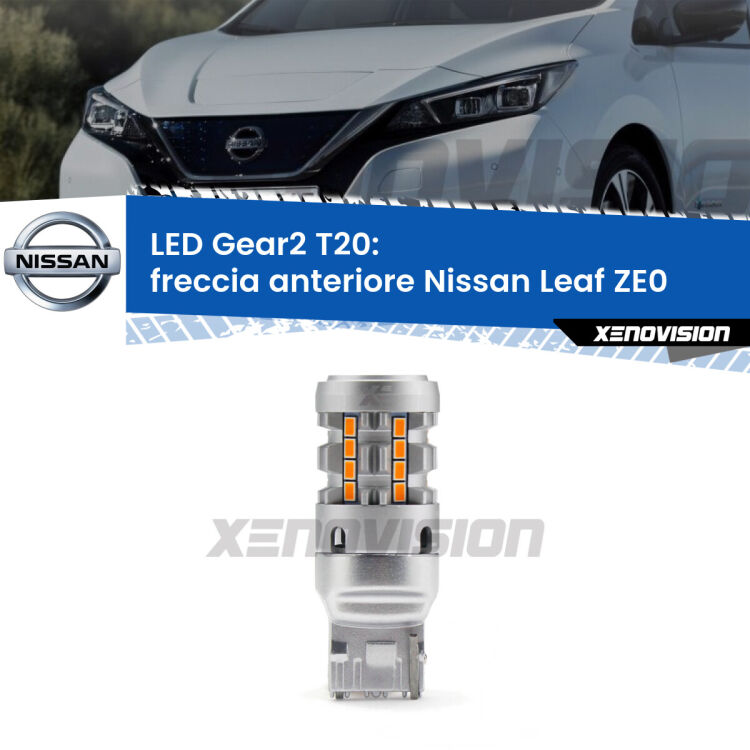 FINE SERIE: NO GARANZIA <strong>Freccia Anteriore LED no-spie per Nissan Leaf</strong> ZE0 prima serie. Lampada <strong>T20</strong> modello Gear2 no Hyperflash.