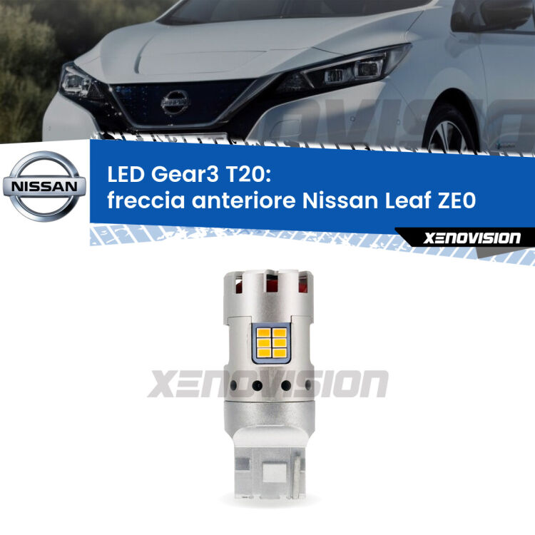 <strong>Freccia Anteriore LED no-spie per Nissan Leaf</strong> ZE0 prima serie. Lampada <strong>T20</strong> modello Gear3 no Hyperflash, raffreddata a ventola.