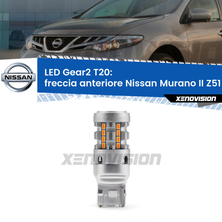 FINE SERIE: NO GARANZIA <strong>Freccia Anteriore LED no-spie per Nissan Murano II</strong> Z51 2007 - 2014. Lampada <strong>T20</strong> modello Gear2 no Hyperflash.