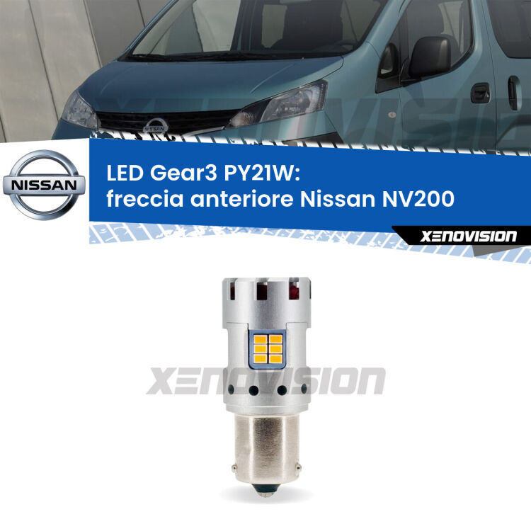 <strong>Freccia Anteriore LED no-spie per Nissan NV200</strong>  2010 - 2019. Lampada <strong>PY21W</strong> modello Gear3 no Hyperflash, raffreddata a ventola.