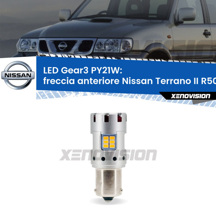 <strong>Freccia Anteriore LED no-spie per Nissan Terrano II</strong> R50 1997 - 2004. Lampada <strong>PY21W</strong> modello Gear3 no Hyperflash, raffreddata a ventola.