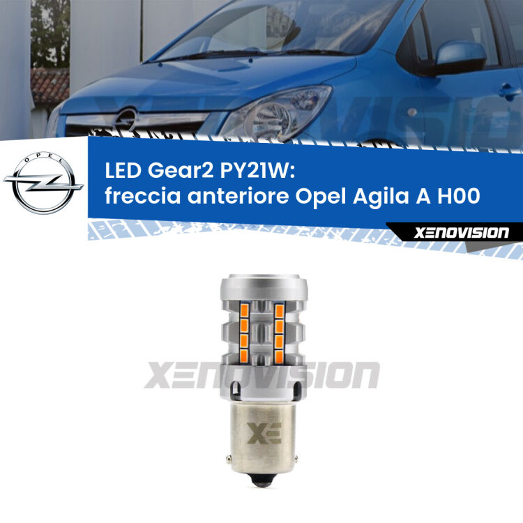 FINE SERIE: NO GARANZIA <strong>Freccia Anteriore LED no-spie per Opel Agila A</strong> H00 2000 - 2007. Lampada <strong>PY21W</strong> modello Gear2 no Hyperflash.