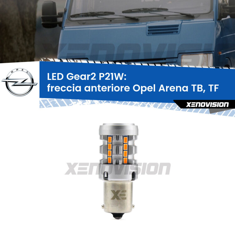 FINE SERIE: NO GARANZIA <strong>Freccia Anteriore LED no-spie per Opel Arena</strong> TB, TF 1998 - 2001. Lampada <strong>P21W</strong> modello Gear2 no Hyperflash.