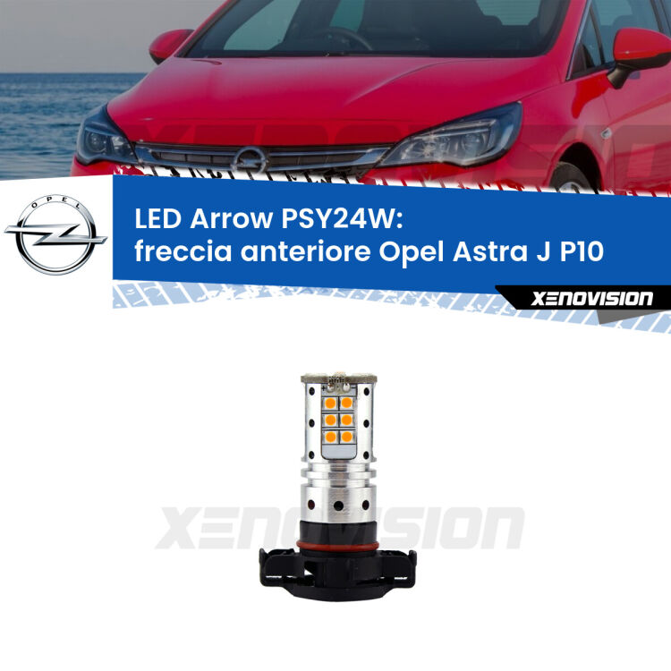 <strong>LED per freccia anteriore Opel Astra J</strong> P10 Sports Tourer. Lampada <strong>PSY24W</strong> Canbus modello Arrow Xenovision.