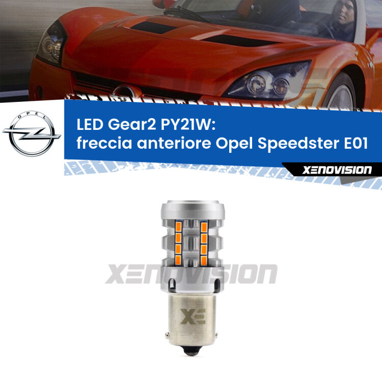 FINE SERIE: NO GARANZIA <strong>Freccia Anteriore LED no-spie per Opel Speedster</strong> E01 2000 - 2006. Lampada <strong>PY21W</strong> modello Gear2 no Hyperflash.