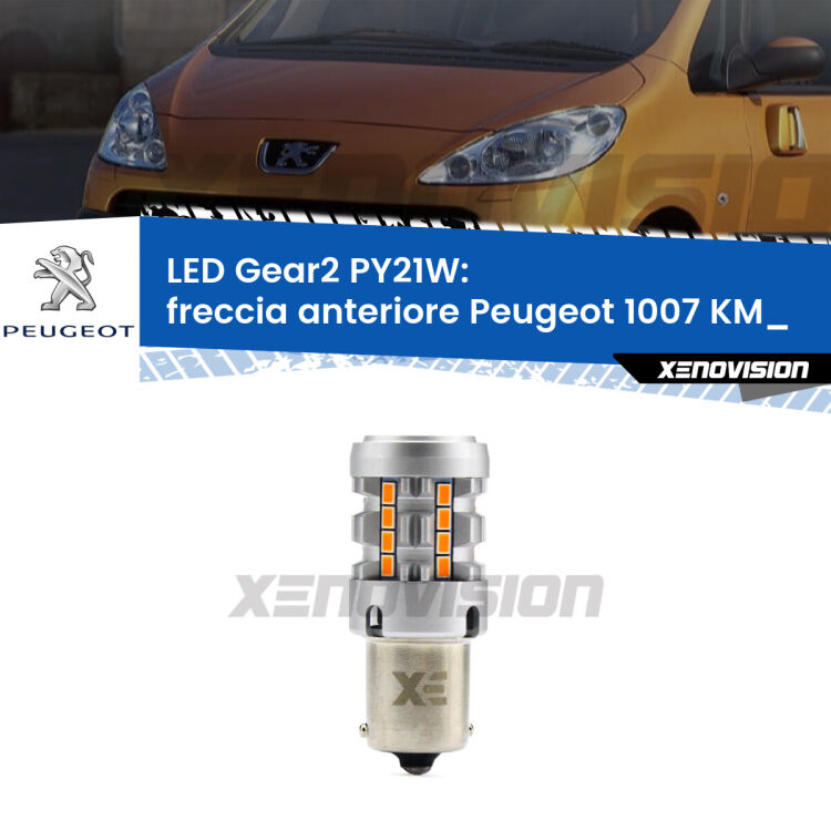 FINE SERIE: NO GARANZIA <strong>Freccia Anteriore LED no-spie per Peugeot 1007</strong> KM_ 2005 - 2009. Lampada <strong>PY21W</strong> modello Gear2 no Hyperflash.