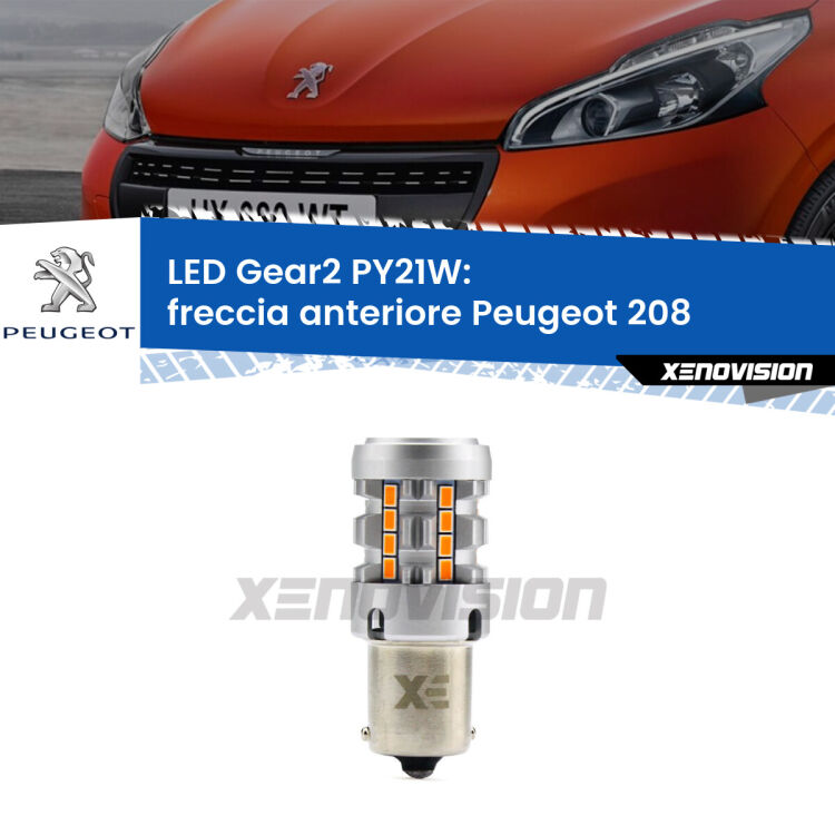 <strong>Freccia Anteriore LED no-spie per Peugeot 208</strong>  restyling. Lampada <strong>PY21W</strong> modello Gear2 no Hyperflash.