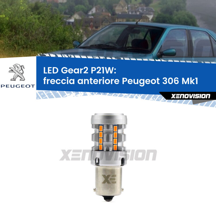 FINE SERIE: NO GARANZIA <strong>Freccia Anteriore LED no-spie per Peugeot 306</strong> Mk1 1993 - 2001. Lampada <strong>P21W</strong> modello Gear2 no Hyperflash.