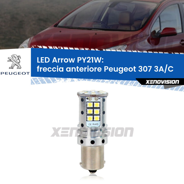 <strong>Freccia Anteriore LED no-spie per Peugeot 307</strong> 3A/C 2000 - 2009. Lampada <strong>PY21W</strong> modello top di gamma Arrow.