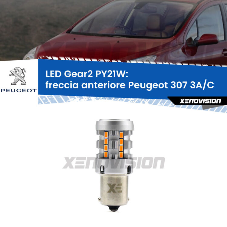 FINE SERIE: NO GARANZIA <strong>Freccia Anteriore LED no-spie per Peugeot 307</strong> 3A/C 2000 - 2009. Lampada <strong>PY21W</strong> modello Gear2 no Hyperflash.