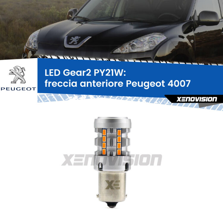 FINE SERIE: NO GARANZIA <strong>Freccia Anteriore LED no-spie per Peugeot 4007</strong>  2007 - 2012. Lampada <strong>PY21W</strong> modello Gear2 no Hyperflash.